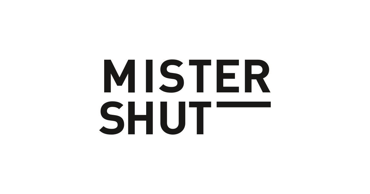 Mister Shut